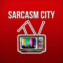 SarcasmCityTV’s avatar