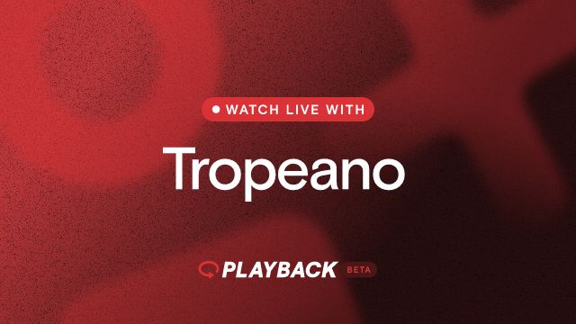 Tropeano on Playback